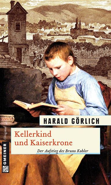Kellerkind und Kaiserkrone, Harald Görlich