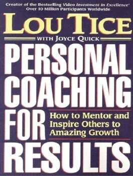 Personal Coaching for Results, Lou Tice