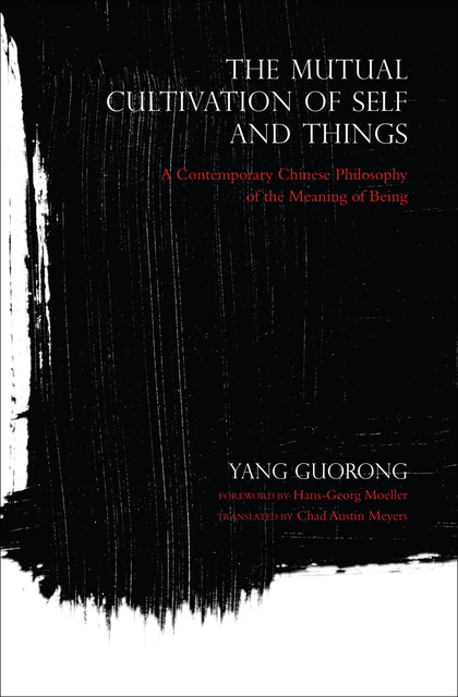 The Mutual Cultivation of Self and Things, Yang Guorong
