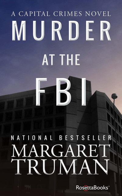 Murder at the FBI, Margaret Truman