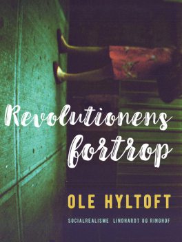 Revolutionens fortrop, Ole Hyltoft