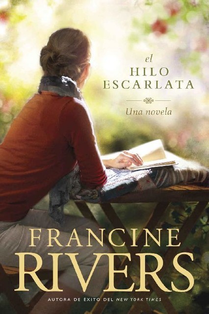 El hilo escarlata (Spanish Edition), Francine Rivers