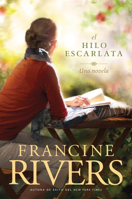 El hilo escarlata (Spanish Edition), Francine Rivers