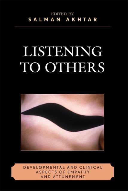 Listening to Others, Salman Akhtar