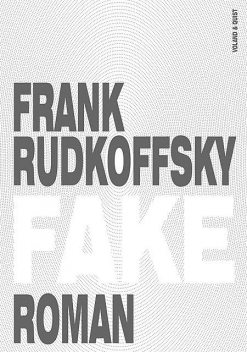 Fake, Frank Rudkoffsky