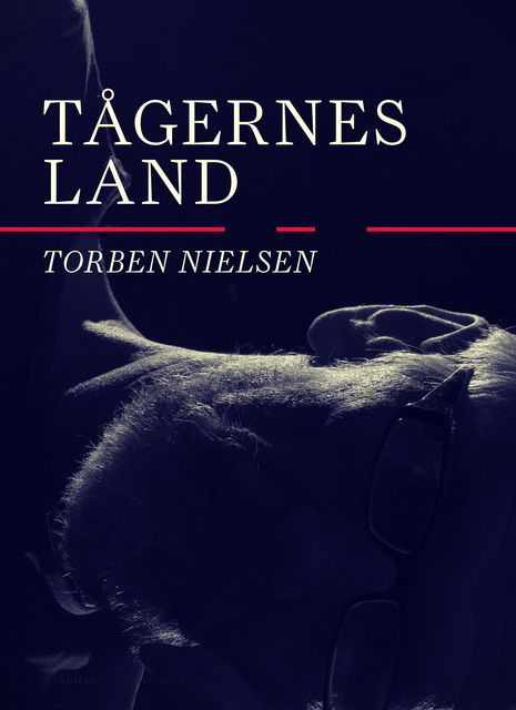 Tågernes land, Torben Nielsen