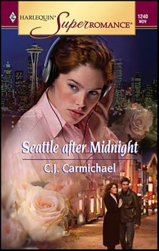 Seattle after Midnight, C.J. Carmichael