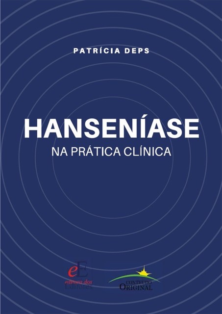 Hanseníase na prática clínica, Patricia Duarte Deps