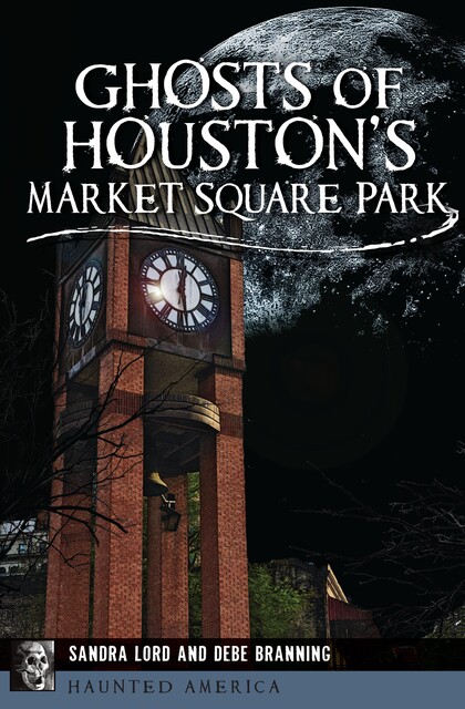 Ghosts of Houston's Market Square Park, Sandra Lord