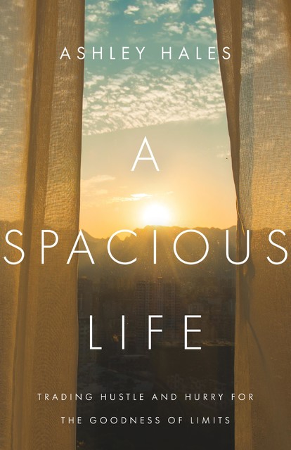 Spacious Life, Ashley Hales