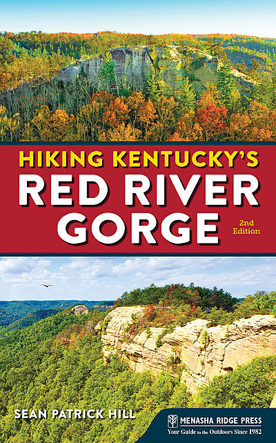 Hiking Kentucky's Red River Gorge, Sean Hill