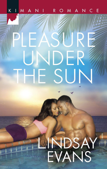 Pleasure Under the Sun, Lindsay Evans