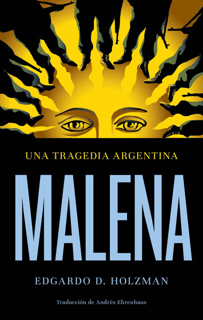 Malena, Edgardo D. Holzman