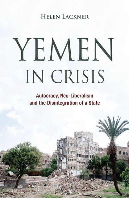 Yemen in Crisis, Helen Lackner