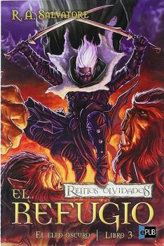 El Refugio, R.A.Salvatore