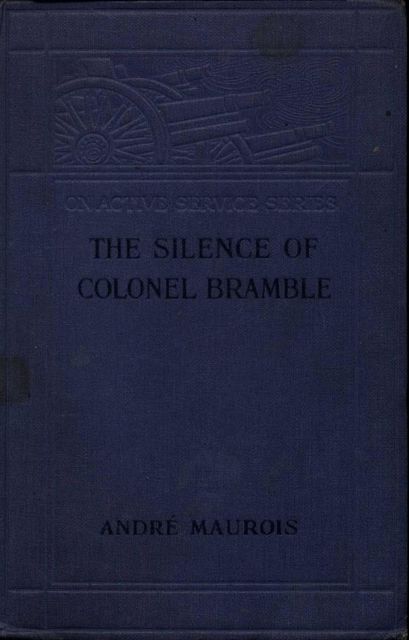 The Silence of Colonel Bramble, André Maurois