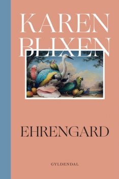 Ehrengard, Karen Blixen