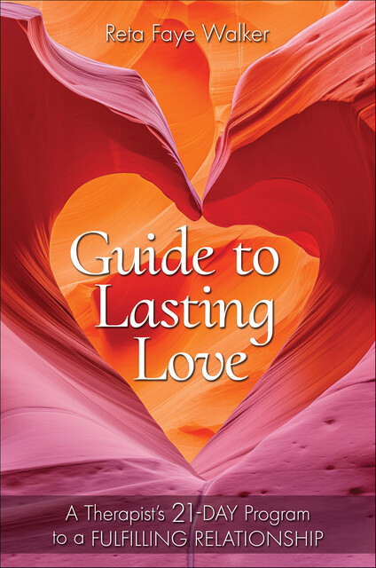 Guide to Lasting Love, Reta Faye Walker