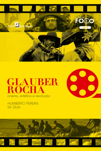 Glauber Rocha, Humberto Pereira da Silva
