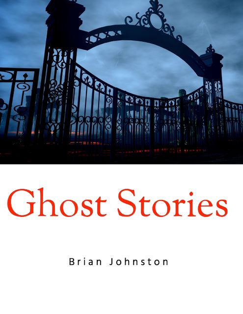 Ghost Stories, Brian Johnston
