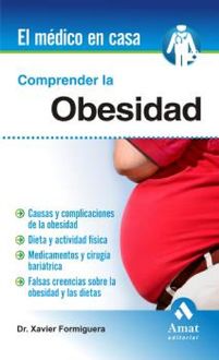 Comprender la obesidad, Xavier Formiguera Sala