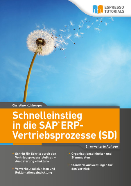 Schnelleinstieg in die SAP-Vertriebsprozesse (SD), Christine Kühberger