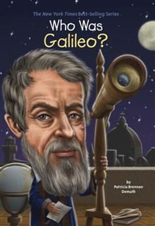 Who Was Galileo, Patricia Brennan Demuth