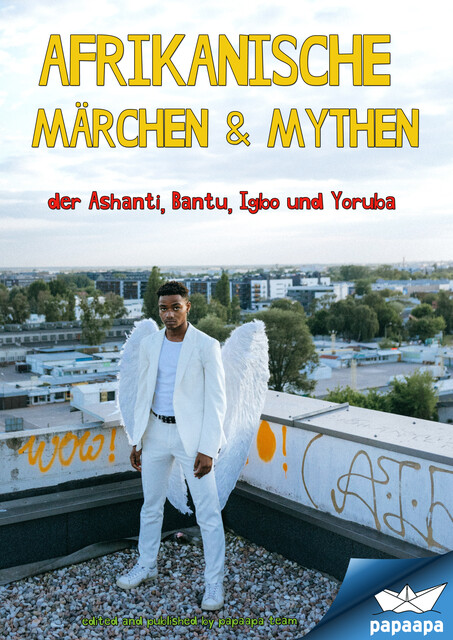 Afrikanische Märchen & Mythen, paapa team