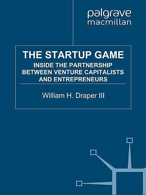 The Startup Game, William, Eric Schmidt, Draper III