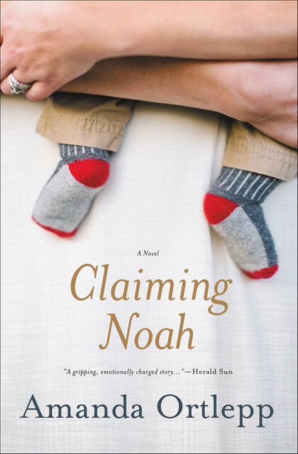 Claiming Noah, Amanda Ortlepp