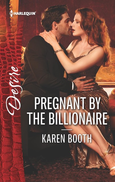 Pregnant by the Billionaire, Karen Booth