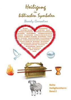 Heiligung in biblischen Symbolen, Beverly Carradine