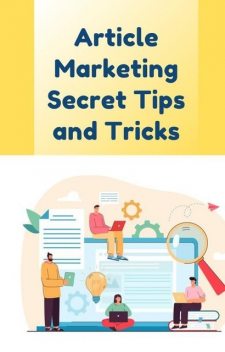 Article Marketing Secret Tips and Tricks – The Essential Guide for Successful Marketing, Lucifer Heart