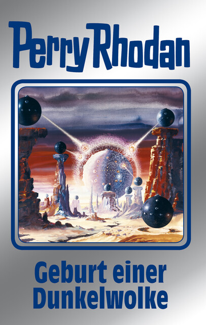 Perry Rhodan 111: Geburt einer Dunkelwolke (Silberband), Ernst Vlcek, H.G. Ewers, Hans Kneifel, Marianne Sydow
