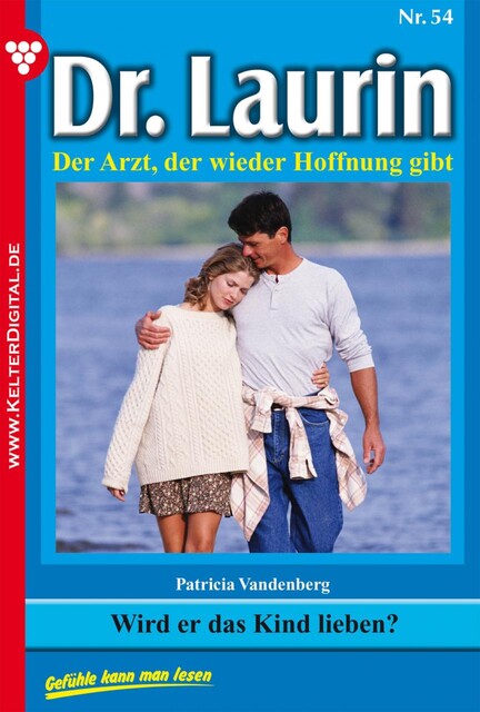 Dr. Laurin Classic 54 – Arztroman, Patricia Vandenberg