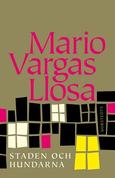 Staden och hundarna, Mario Vargas Llosa
