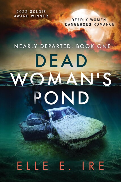 Dead Woman's Pond, Elle E Ire