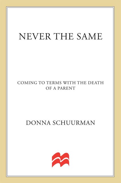 Never the Same, Donna Schuurman