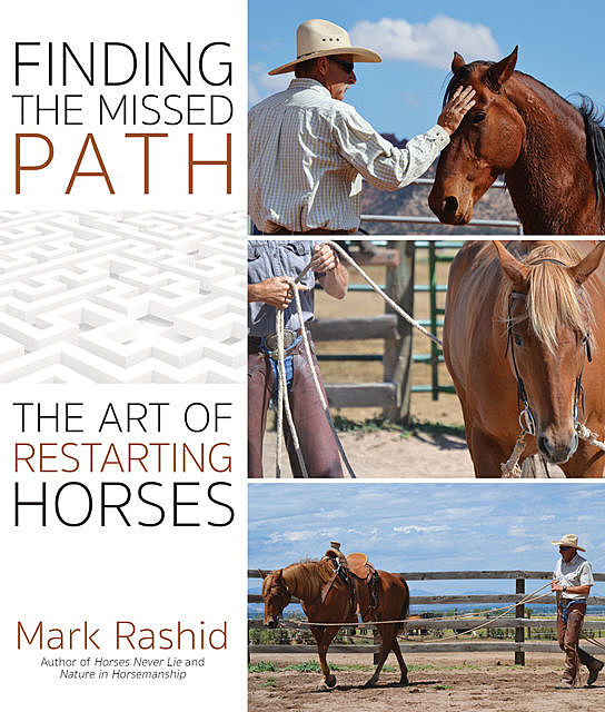 Finding the Missed Path, Mark Rashid