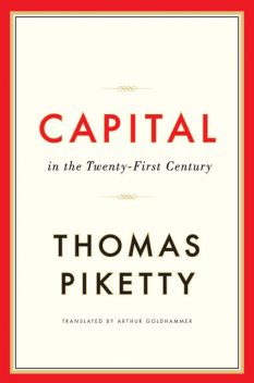 Capital in the Twenty-First Century, Thomas Piketty