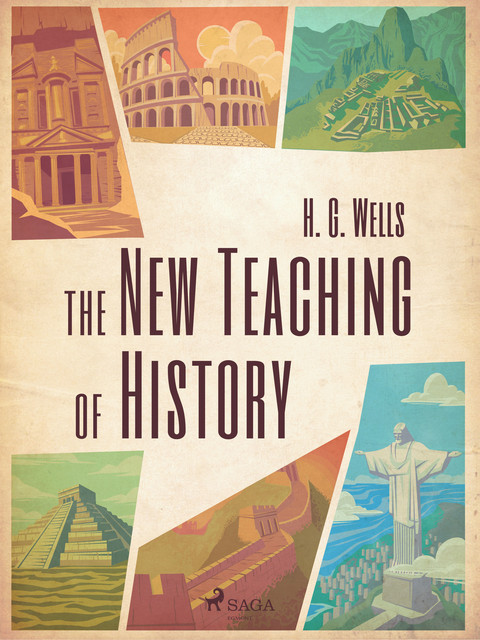 The New Teaching of History, Herbert Wells