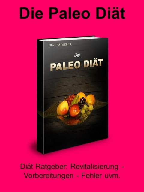 Die Paleo Diät, Thomas Skirde