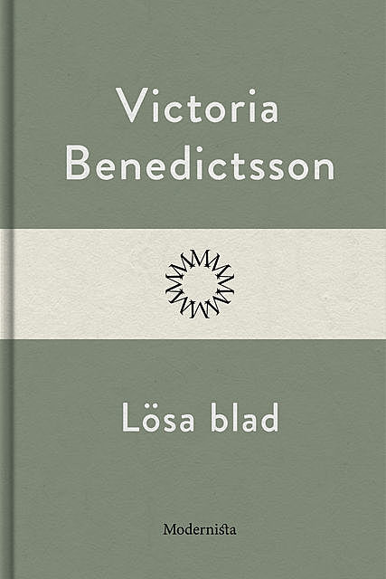 Lösa blad, Victoria Benedictsson
