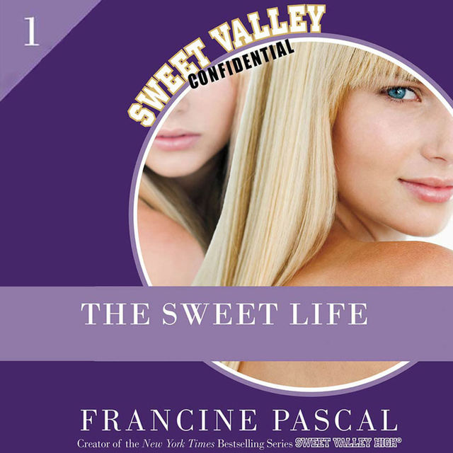 The Sweet Life #1, Francine Pascal