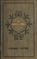 In Bird Land, Leander S.Keyser