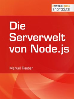 Die Serverwelt von Node.js, Manuel Rauber