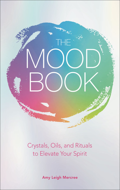 The Mood Book, Amy Leigh Mercree