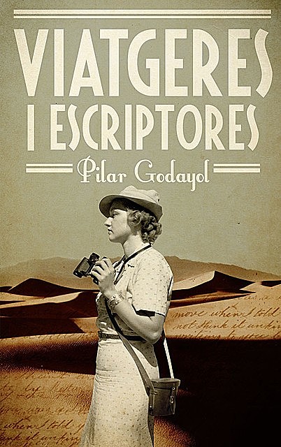 Viatgeres i escriptores, Maria Pilar Godayol Nogué
