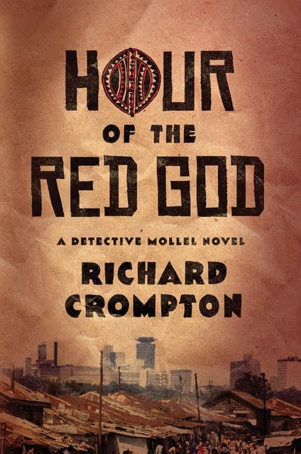 Hour of the Red God, Richard Crompton