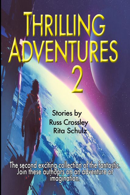 Thrilling Adventures 2, Russ Crossley